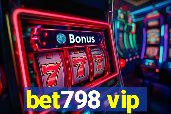 bet798 vip